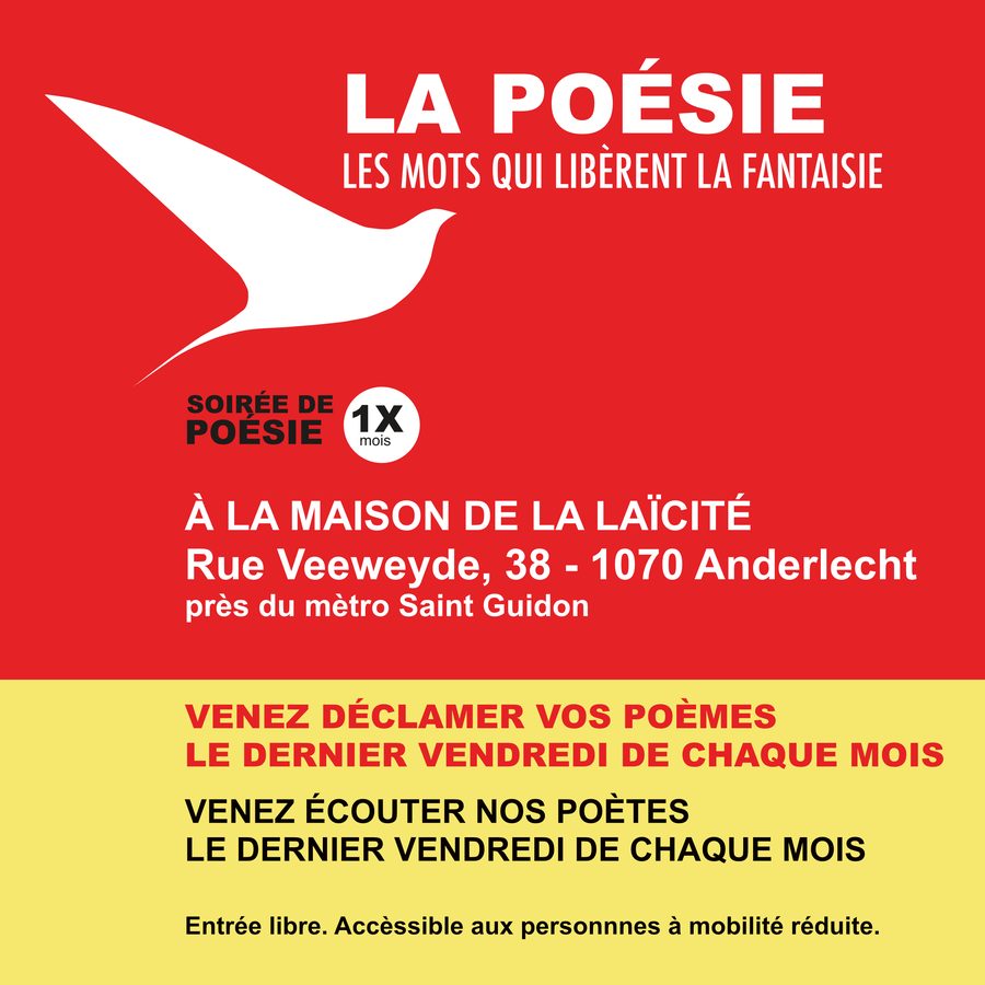 Affiche La Poésie, les mots qui libèrent la fantaisie : soirée de poésie le dernier vendredi de chaque mois. Entrée libre, accessible aux personnes à mobilité réduite.